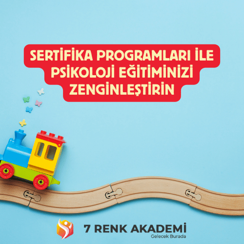 Sertifika Programları ile Psikoloji Eğitiminizi Zenginleştirin